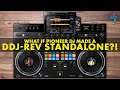 Pioneer DJ DDJ-REV Standalone - What if they made this?!