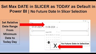 Set Dynamic Max DATE in SLICER as TODAY as Default in Power BI | No Future Date In Slicer Selection