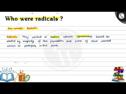 Who were the radicals?