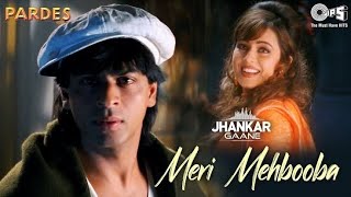 Meri Mehbooba | Full Video Songs | Shahrukh Khan | Mahima | Kumar & Alka | Pardes