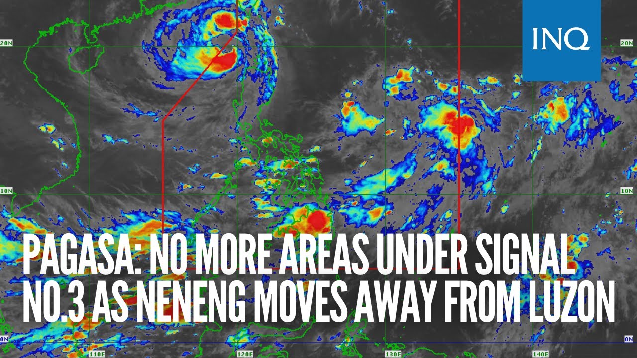 Pagasa: No More Areas Under Signal No.3 As Neneng Moves Away From Luzon ...