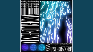 reality is decaying\\world-end.
