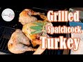 Griled Turkey Recipe - Flatttened for the Grill - Spatchcock Turkey