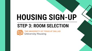 UT Dallas Returning Resident Sign Up Application (Part 3 - Room Selection)
