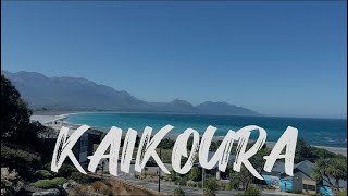 KAIKOURA New Zealand - what is it like?