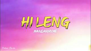 HI LENG - MandaRhyme Lyrics I Rusty M.