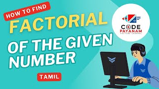 Java Factorial Program for Beginners | Tamil Programming Tutorial Interview Prep @CodePayanam