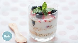 【簡單甜點】健康時尚早餐 燕麥優格 Oat and Yogurt Cut│HowLiving美味生活