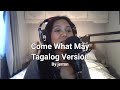 Come What May Tagalog Version by Jerron