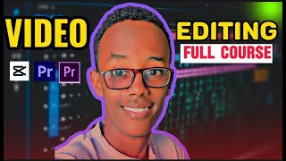 video editing full course in Amharic | ቪድዮ ኢዲቲንግ በአማርኛ | Yokal tube