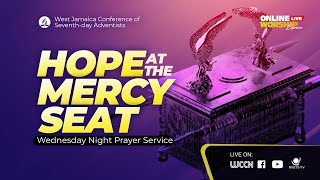 Hope at the Mercy Seat   || Wednesday , Jan 15, 2025