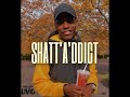 DJ LIVIO - SHATT'A'DDICT (2020)