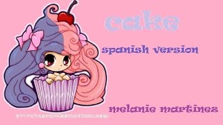 Cake Melanie Martinez Spanish Version Cake Melanie Martinez Spanish Version