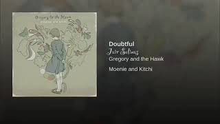 Gregory and the Hawk - Doubtful subtitulada al español