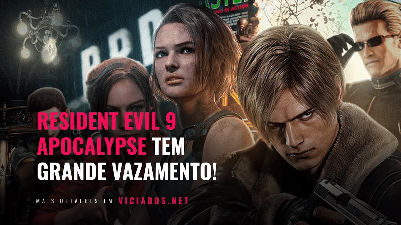 RESIDENT EVIL 9 APOCALYPSE Tem GRANDE VAZAMENTO! - YouTube