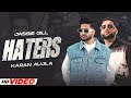 Haters - Jassi Gill (HD Video) | Aujla Aukaat | Latest Punjabi Song 2024 | New Punjabi Songs 2024