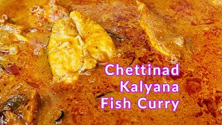 Chettinad Kalyana Fish curry | chettinad fish curry without coconut | chettinad fish curry