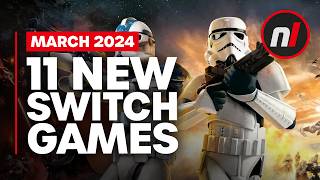 11 Exciting New Games Coming to Nintendo Switch - March 2024