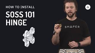How to Install the SOSS 101 Hinge
