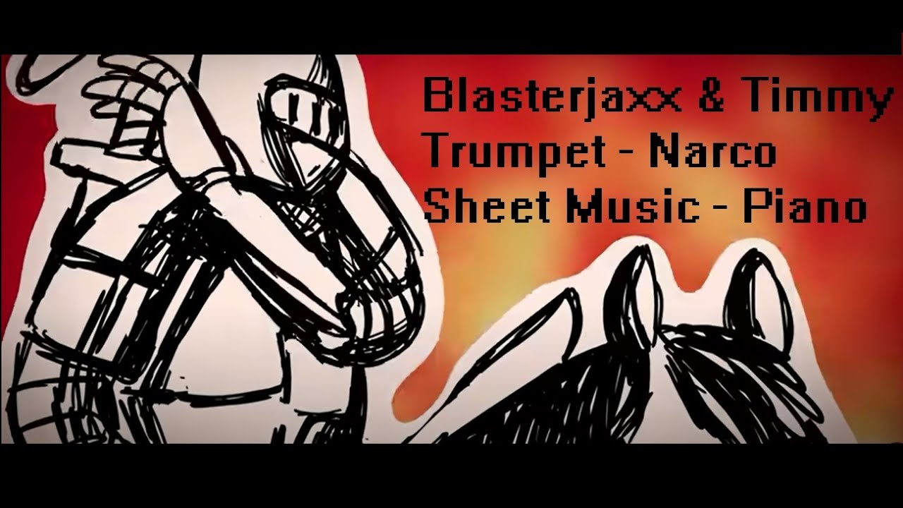 Blasterjaxx & Timmy Trumpet - Narco Sheet Music - Piano - YouTube