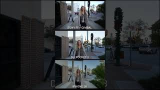 Full Frame Sony vs DJI Pocket 3 vs iPhone 16