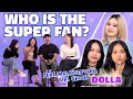 Can Malaysia's No.1 Girl Group DOLLA Identify Who Is Their Super Fan?
