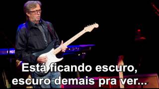 Eric Clapton - Knocking On Heavens Door (Legendado PT/BR)