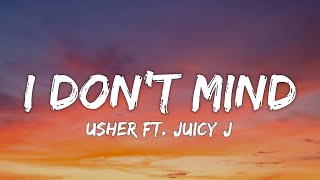 Usher - I Don't Mind (Lyrics) | You Can Twerk While In A Split [TikTok Song]