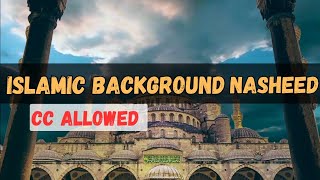 Islamic Background || islamic background music no copyright || islamic background nasheed || Nasheed