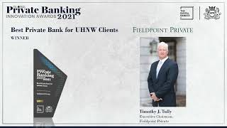 GPB21 - Best Private Bank for UHNW Clients (Fieldpoint Private)