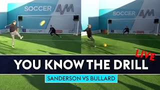 Bullard vs Sanderson | Quick-fire Finishing Drill | You Know The Drill LIVE