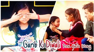 Garib Ki Diwali|Poor Girl's Story|Faith In God|Heart Touching Story| Sad Story