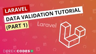 Laravel: Data Validation Tutorial - Part 1