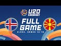 Class. Games 13-16 | Iceland v North Macedonia | Full Basketball Game | FIBA U20 EuroBasket 2024