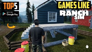 top 5 games like ranch simulator for android | top Rench simulator like games | high graphics games