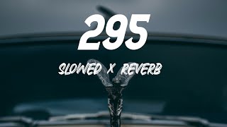 295 - sidhu moose wala || 295 (slowed + reverb) 295 song bass boosted (lyrics)