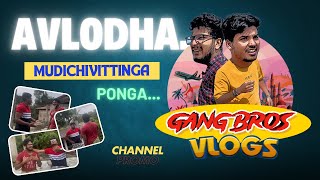 GANG BROS VLOGS | PROMO | Ft. NIRU | THIDHU