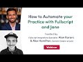 How to Automate your Practice with Fullscript and Jane | Fullscript Webinar