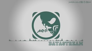 Datastream by Scandroid - [Electro Music]