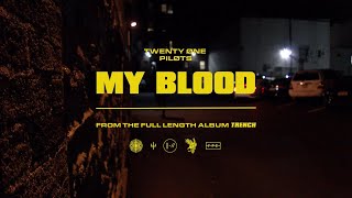 twenty one pilots: My Blood [Un-Official Video]
