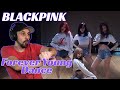 FLAWLESS DANCING! Blackpink REACTION! Forever Young Dance Practice