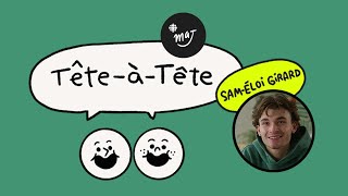 Voyager et braver l'anxiété : l'année de Sam-Éloi Girard | Tête-à-tête | MAJ