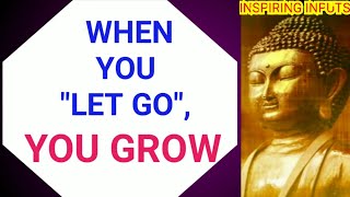 "Let Go 💭and 🌴Grow" Buddha Quotes on Positive Thinking, Happiness & Life by INSPIRING INPUTS