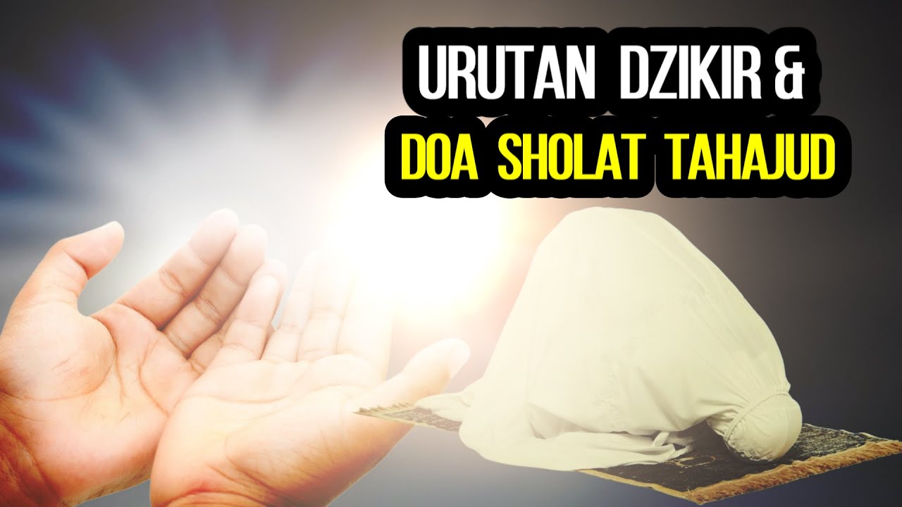 Niat Sholat Tahajud Dan Doanya - Umroh Haji 2023