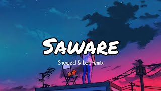 Saware | Arjit singh | Showed & Lofi remix | New Music...
