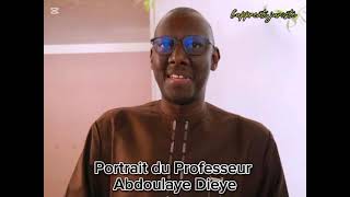 Portrait du Professeur Abdoulaye Dieye