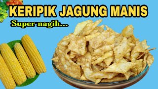 KERIPIK JAGUNG MANIS  |   IDE USAHA PALING SIMPEL  |  HASIL LUAR BIASA