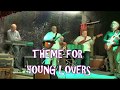 Theme for Young Lovers featuring TERRY DEVON at NWSMC 7 4 19