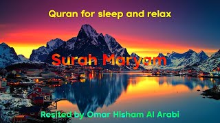 Quran for Sleep and Relax | Surah Maryam [Qur'an 19 : 1-98]