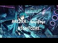 NIGHTCORE | Goodbye [ AREZRA ]